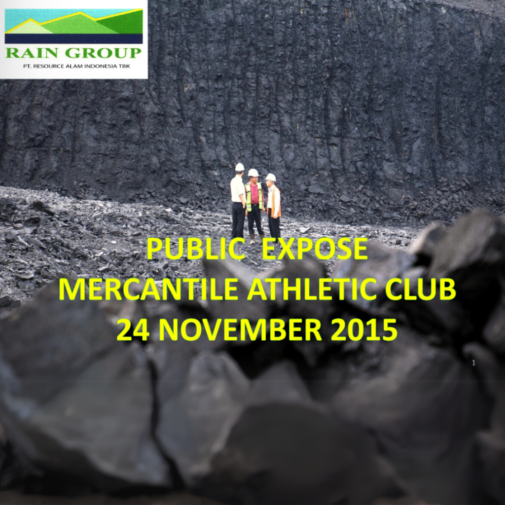 Public Expose Publik PT Resource Alam Indonesia Tbk 2015
