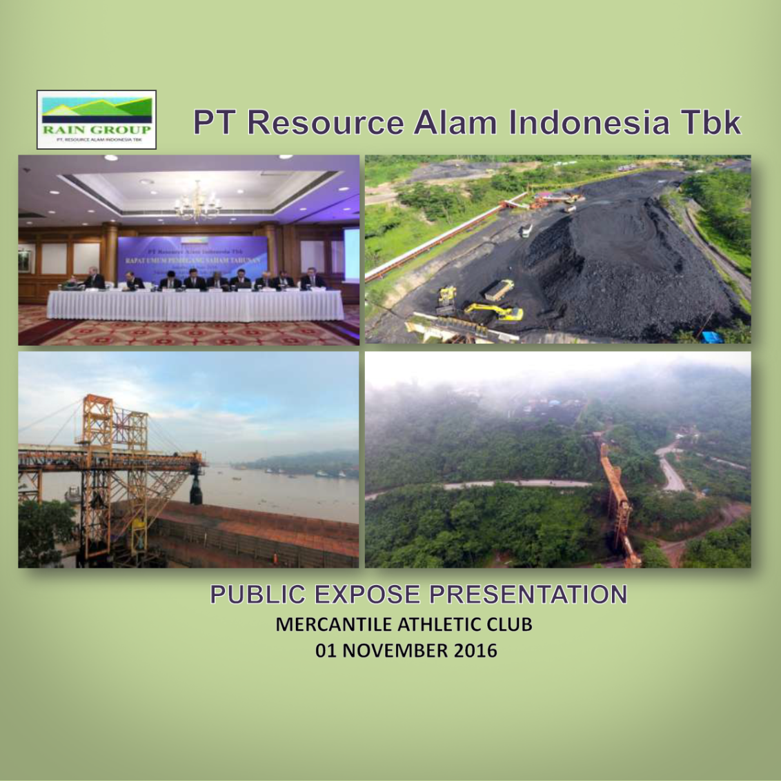 Public Expose Publik PT Resource Alam Indonesia Tbk 2016